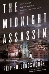 Midnight Assassin, Skip Hollandsworth