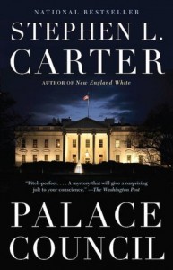 Palace Council, Stephen L. Carter, mystery, political thriller, Harlem society