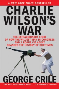 Charlie Wilson's War, George Crile, Afghanistan war, Soviet Union