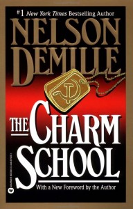 The Charm School, Nelson DeMille, Cold War, KGB, spy thrillers