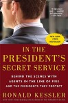 In the President's Secret Service, Ronald Kessler, Secret Service, presidential history, nonfiction, politics