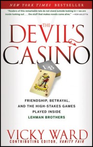 The Devil's Casino, Vicky Ward, Lehman Brothers collapse, 2008 financial crisis