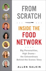 From Scratch inside the food network, behind the scenes of food network