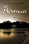 Bittersweet, Miranda Beverly-Whittemore, fiction