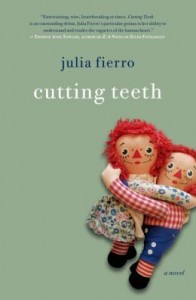 Cutting Teeth, Julia Fierro