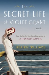 Secret Life of Violet Grant, Beatriz Williams
