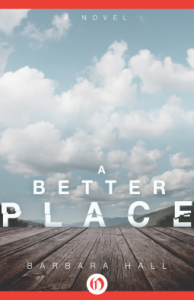 A Better Place, Barbara Hall, Southern fiction