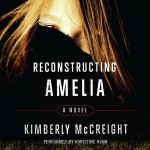 Reconstructing Amelia, Kimberly McCreight, audiobook, thriller