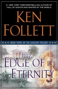 Edge of Eternity, Ken Follett, Century Trilogy, Cold War