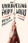 Unraveling of Mercy Louis, Keija Parssinen