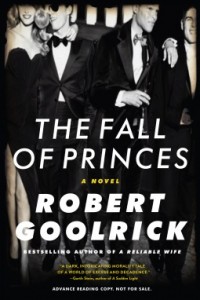 Fall of Princes, Robert Goolrick