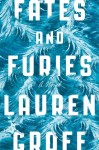 Fates and Furies, Lauren Groff