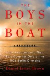 Boys in the Boat, Daniel James Brown