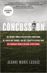 Concussion, Jeanne Marie Laskas