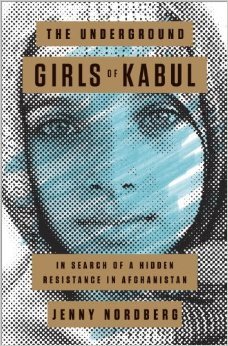 Underground Girls of Kabul, Jenny Nordberg
