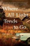 Where All Light Tends to Go, David Joy