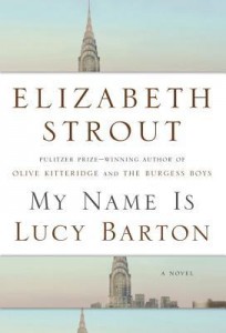 My Name is Lucy Barton, Elizabeth Strout