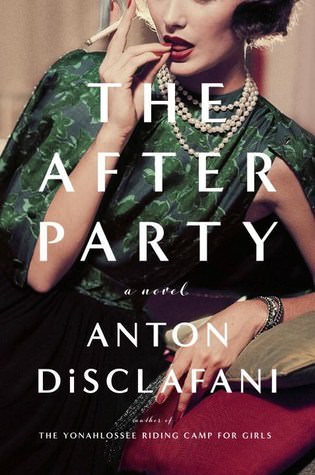 The After Party, Anton DiSclafani