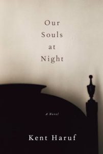 Our Souls at Night, Kent Haruf