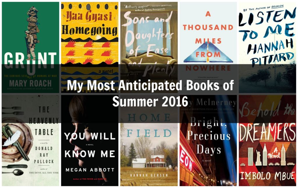 My Most Anticipated Books of Summer 2016