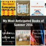 My Most Anticipated Books of Summer 2016