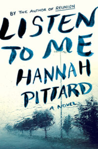 Listen to Me, Hannah Pittard