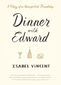 Dinner with Edward, Isabel Vincent