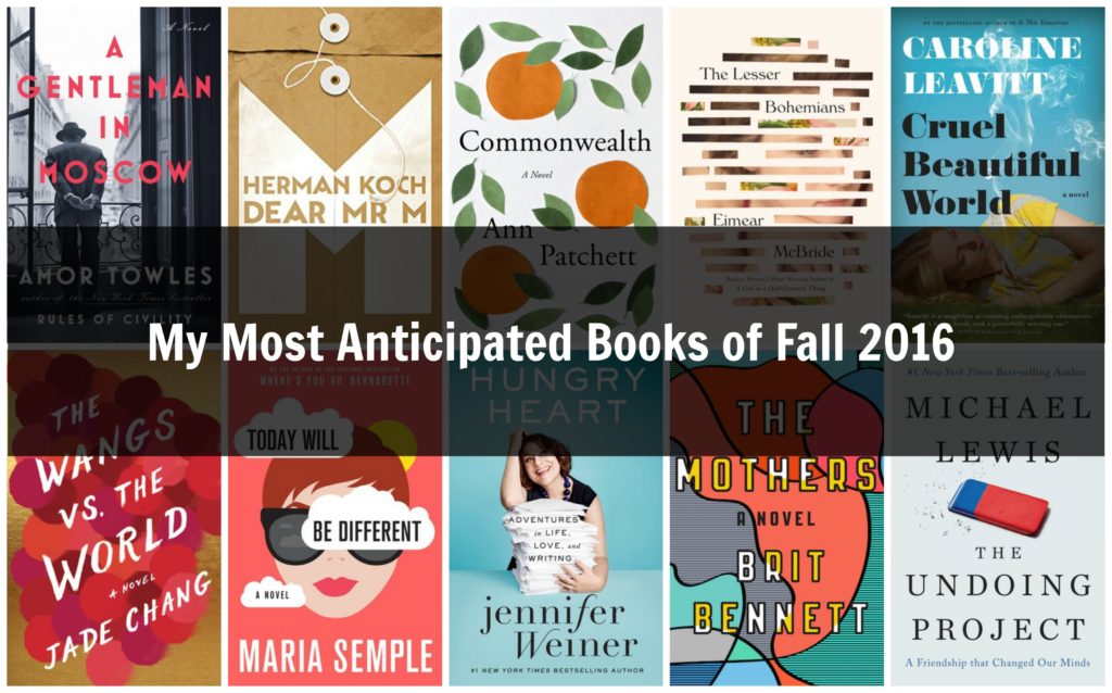 My Most Anticipated Books of Fall 2016