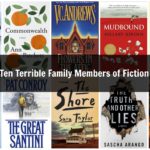 Ten Terrible Family Members of Fiction