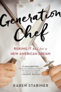 Generation Chef, Karen Stabiner