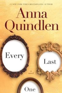 Every Last One, Anna Quindlen