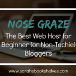 Nose Graze, best host for beginner non-techie bloggers