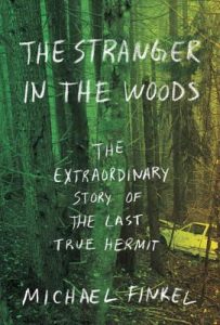 The Stranger in the Woods, David Finkel