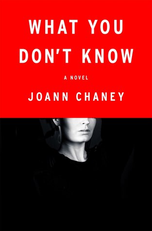 What You Don't Know, Joann Chaney