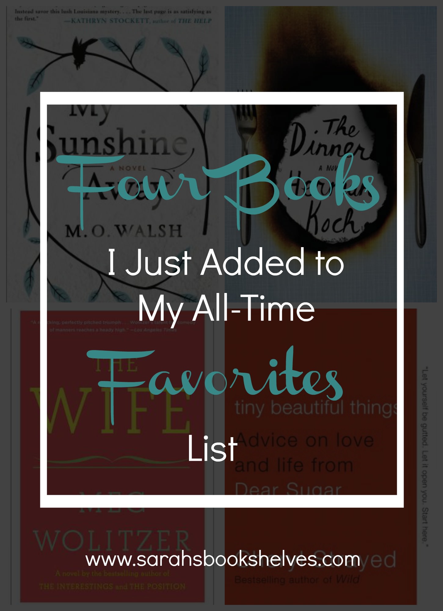 Four Books I Just Added to My All-Time Favorites List
