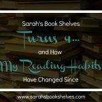 how my reading habits have changed