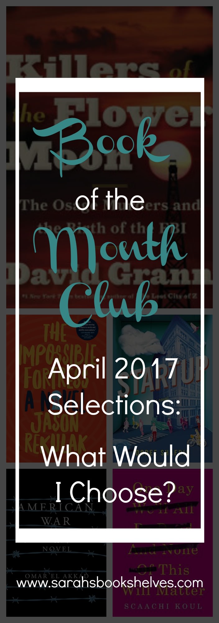 My thoughts on the Book of the Month Club April 2017 selections