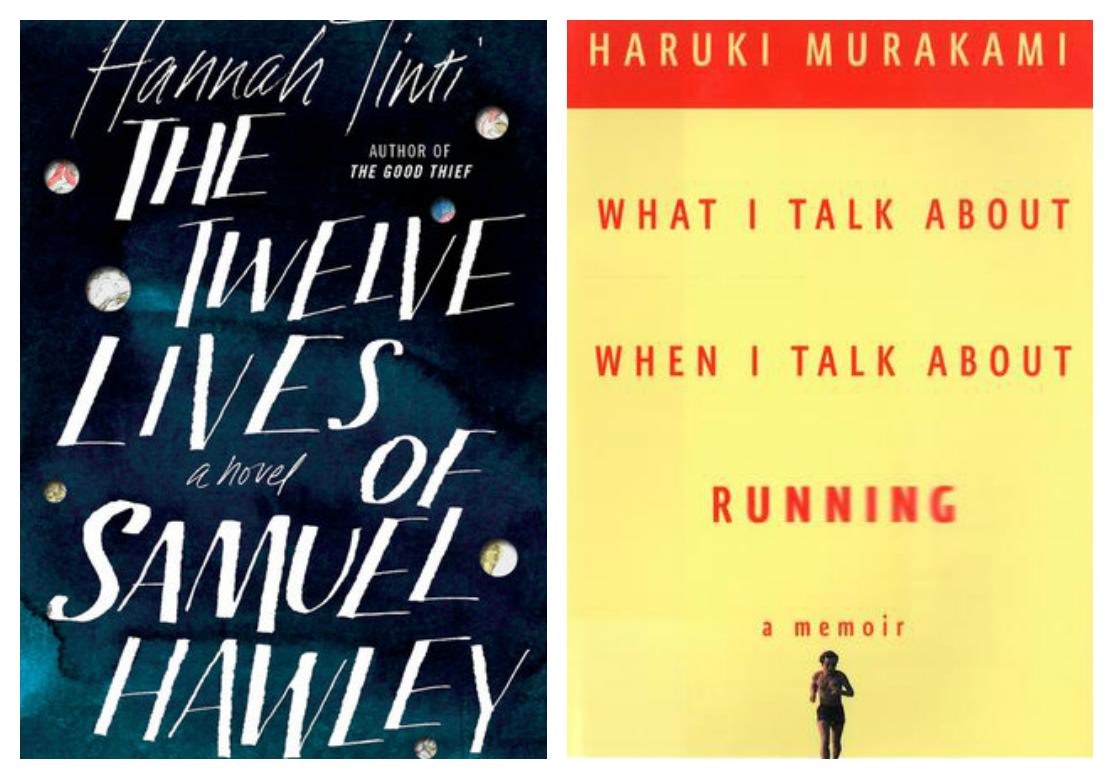 The Twelve Lives of Samuel Hawley, What I Talk About When I Talk About Running