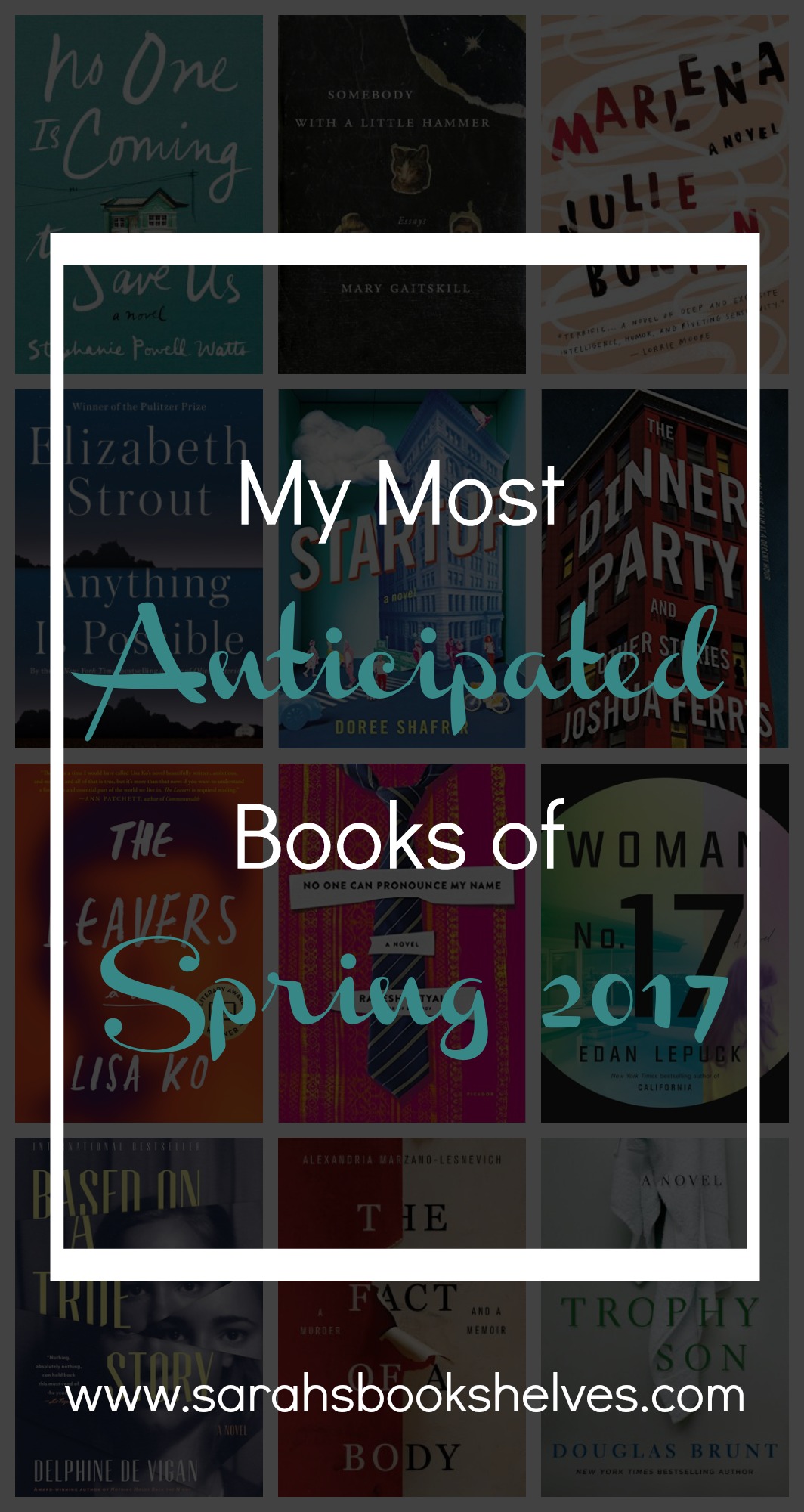 My Most Anticipated Books of Spring 2017!