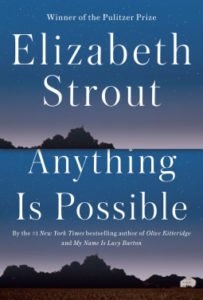 Anything is Possible by Elizabeth Strout