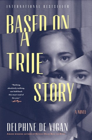 Based on a True Story by Delphine de Vigan Spoiler