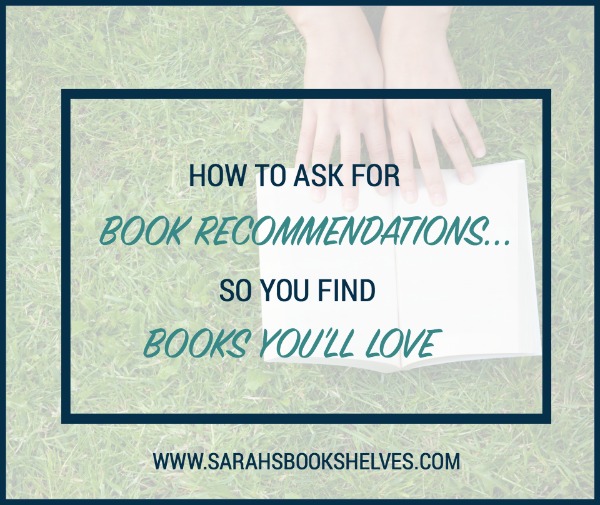 How to Ask for Book Recommendations