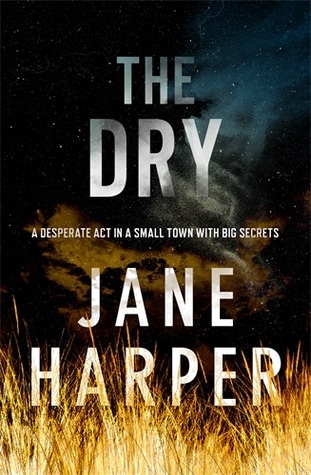 The Dry, Jane Harper