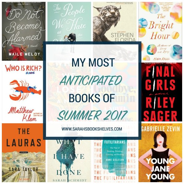 Most Anticipated Books of Summer 2017