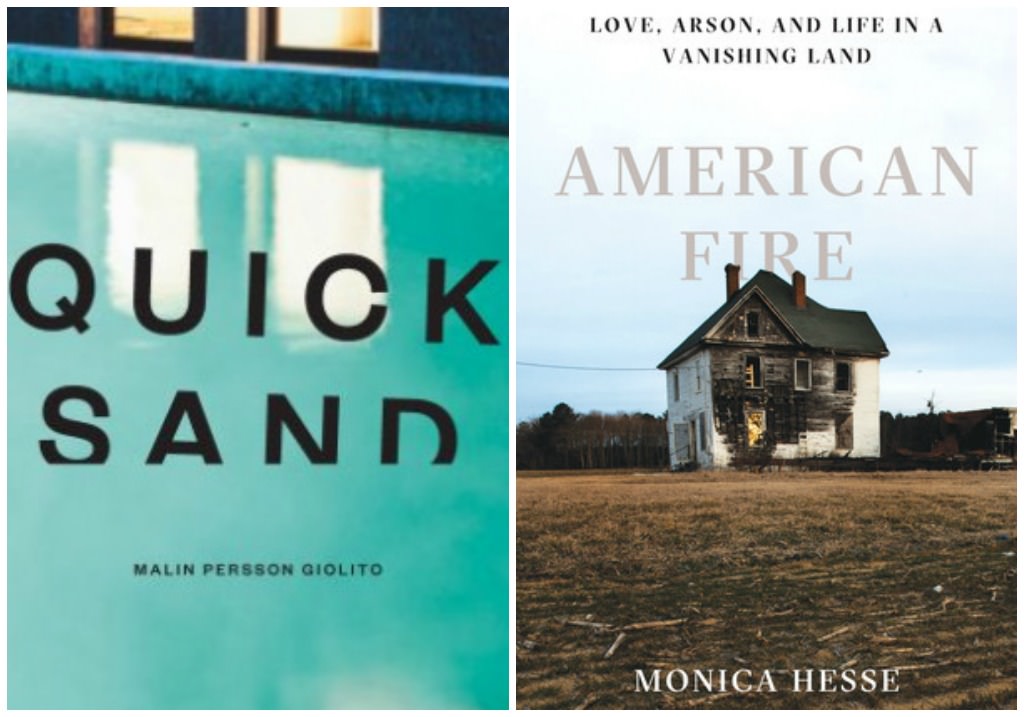 Quicksand by Malin Persson Giolito, American fire by Monica Hesse