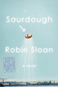 Sourdough by Robin Sloan