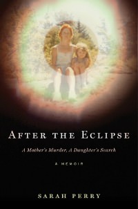 After the Eclipse by Sarah Perry