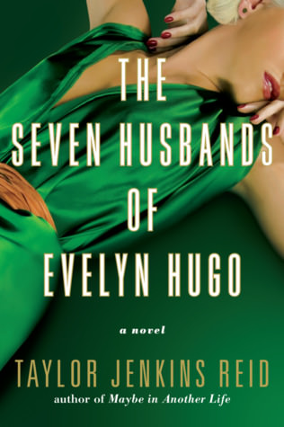 Seven Husbands of Evelyn Hugo by Taylor Jenkins Reid