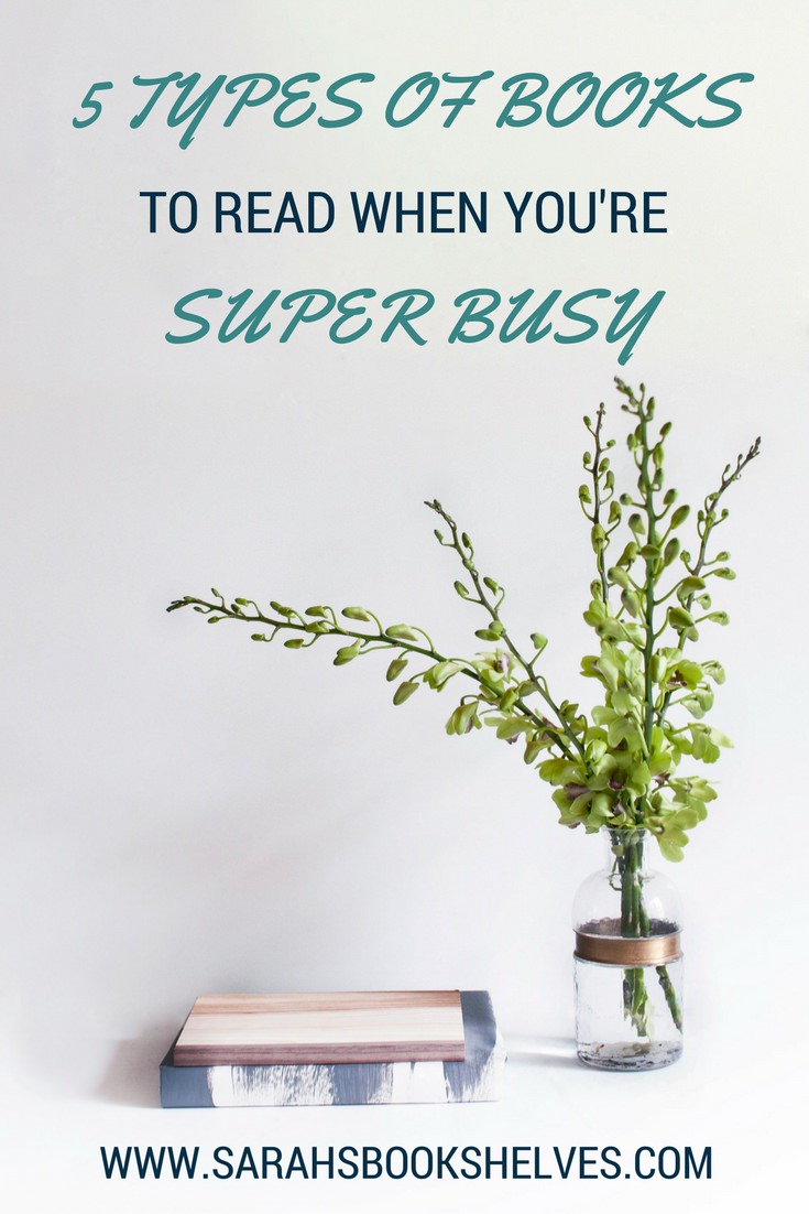 5 Types of Books to Read When You're Super Busy