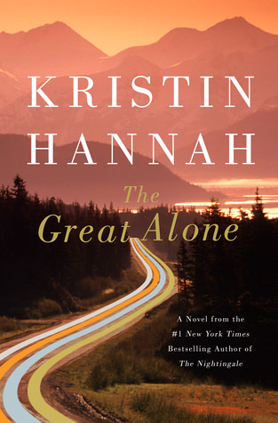 Great Alone by Kristin Hannah